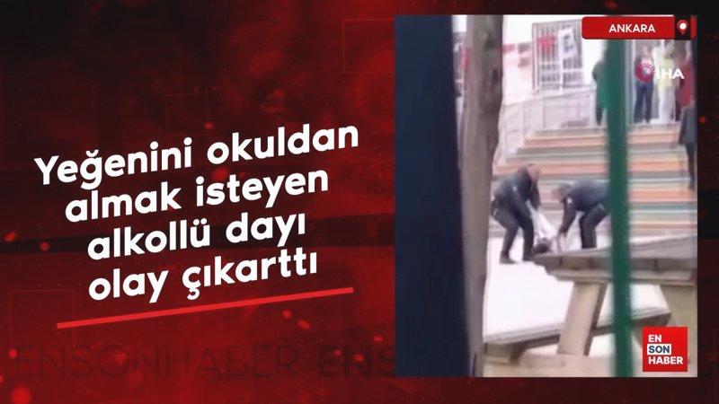 Ankara’da alkollü dayıdan anaokulu önünde taşkınlık