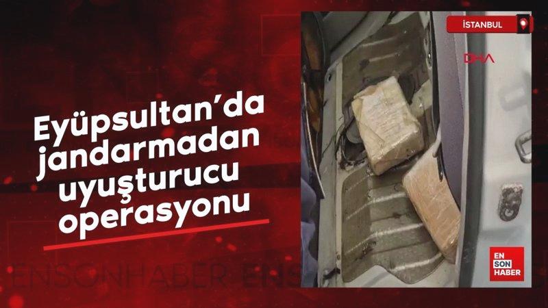 Eyüpsultan’da jandarmadan uyuşturucu operasyonu