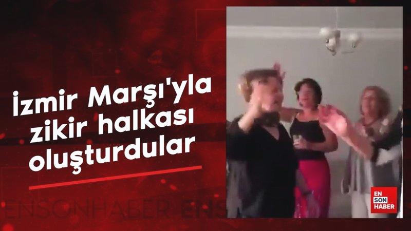 İzmir Marşı’yla zikir halkası oluşturdular