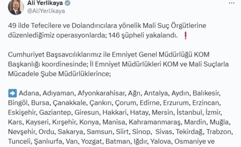 49 ilde mali suç operasyonu: 146 şüpheli yakalandı