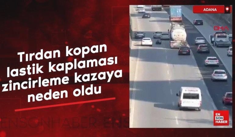 Adana’da tırdan kopan lastik kaplaması zincirleme kazaya neden oldu