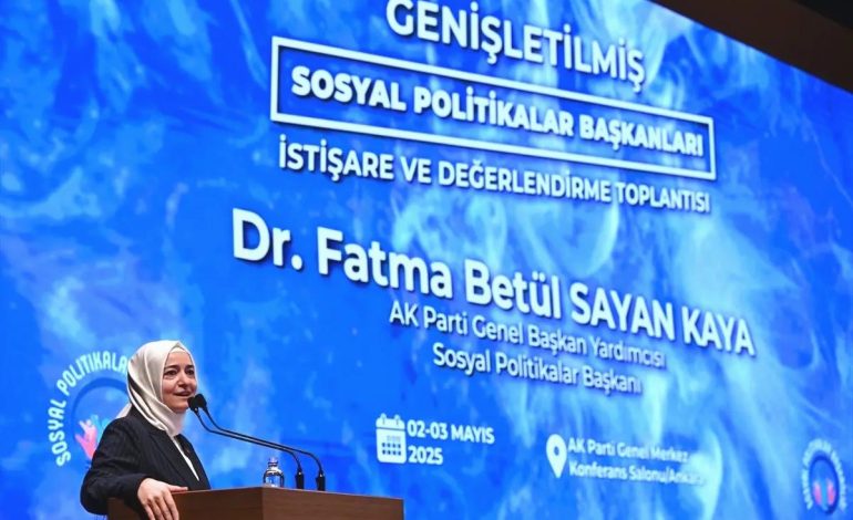 AK Parti Genel Başkan Yardımcısı Kaya, Genişletilmiş Sosyal Politikalar Başkanları Toplantısı’nda konuştu Açıklaması
