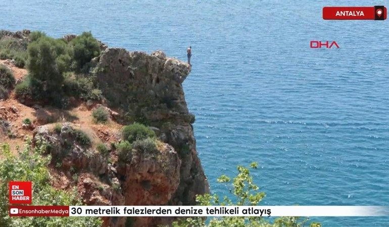 Antalya’da 30 metrelik falezlerden denize tehlikeli atlayış