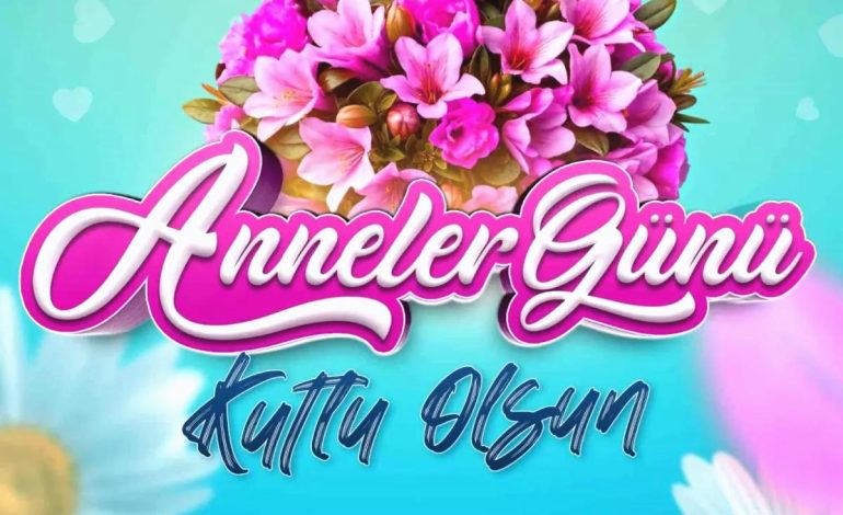 Başkan Büyükkılıç’tan Anneler Günü’nde anlamlı mesaj