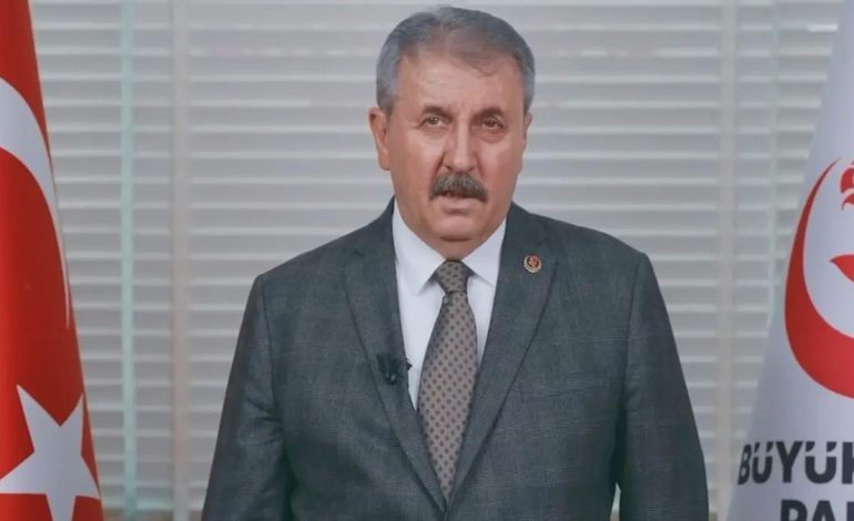 BBP Genel Başkanı Mustafa Destici’den Anneler Günü mesajı