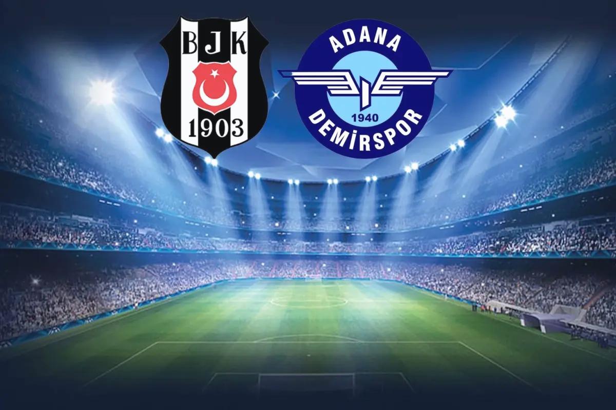 Canlı anlatım! Beşiktaş-Adana Demirspor maçında üst üste goller