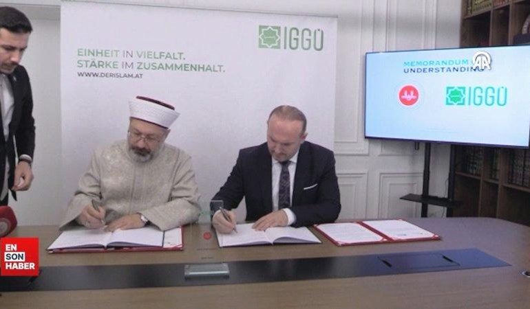Diyanet İşleri Başkanlığı ile Avusturya İslam Cemaati arasında işbirliği protokolü imzalandı