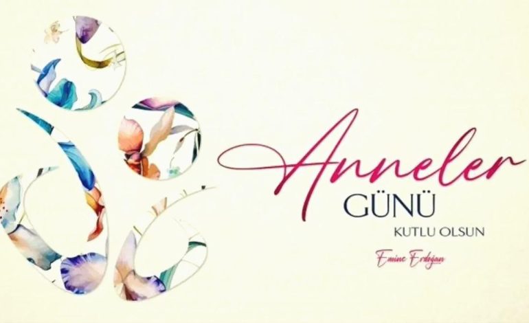 Emine Erdoğan’dan Anneler Günü mesajı