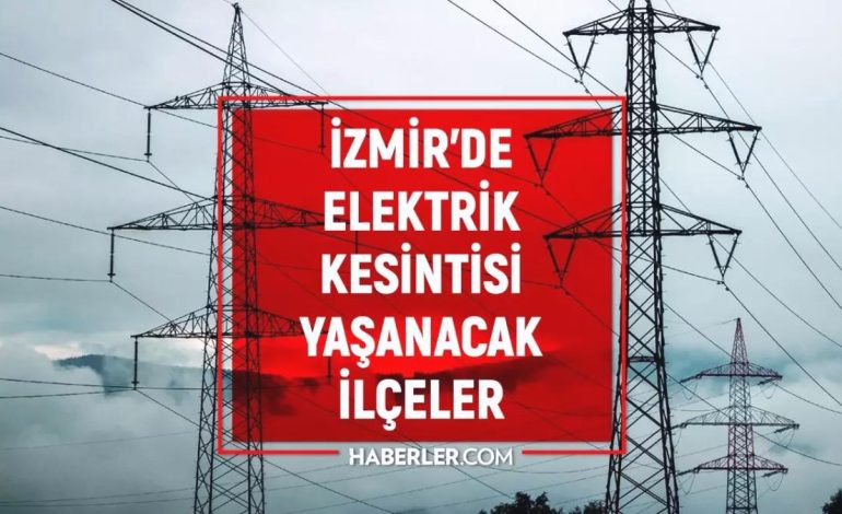 İzmir GEDİZ elektrik kesintisi! 7 Mayıs İzmir’de elektrik kesintisi ne zaman bitecek, elektrikler ne zaman gelecek?