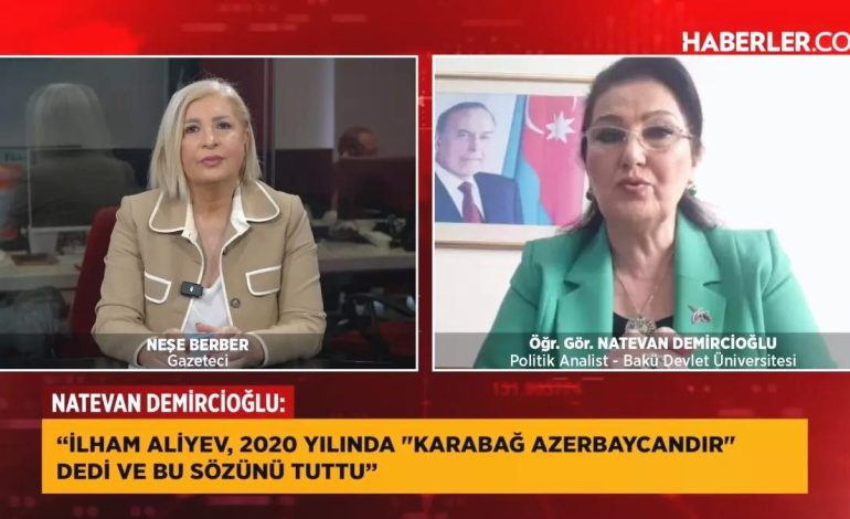 Natevan Demircioğlu: Karabağ Azerbaycan’dır sözü tutuldu, mutlak zafer kazanıldı