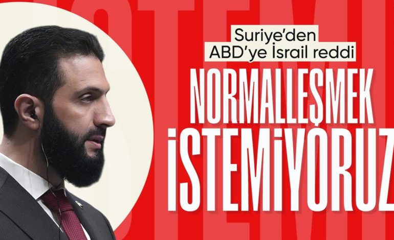 Şam’dan ABD’ye ret: İsrail ile normalleşmek istemiyoruz